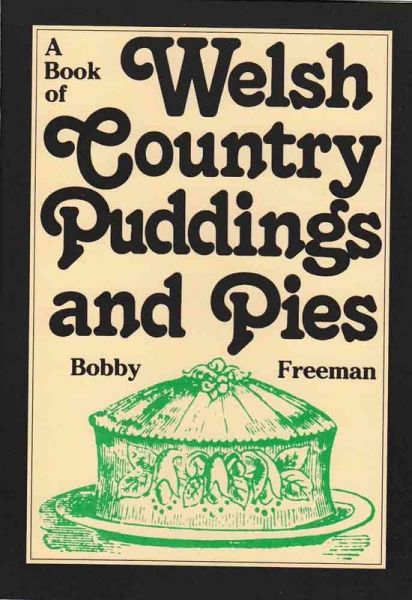 Book of Welsh Country Puddings and Pies, A
