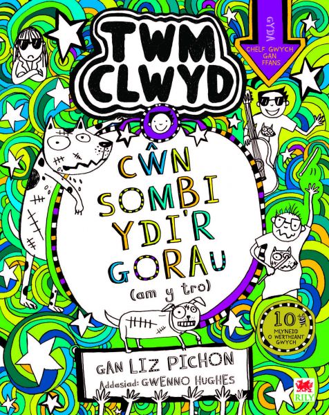 Cyfres Twm Clwyd: 10. Cŵn Sombi Ydi'r Gorau