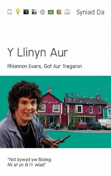Cyfres Syniad Da: Y Llinyn Aur - Rhiannon Evans, Gof Aur Tregaron