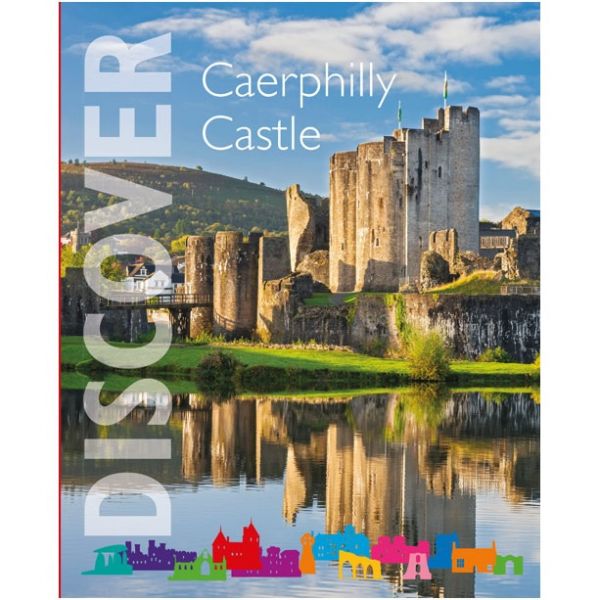 Caerphilly Castle Guidebook Caerphilly Castle Guidebook