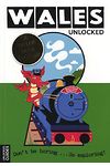 Wales Unlocked - A Guide Book for Kids
