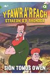 Cyfres Amdani: Y Fawr a'r Fach - Straeon o'r Rhondda