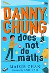Danny Chung Does Not Do Maths