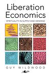Liberation Economics - Spirituality in Supply and Demand