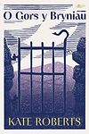O Gors y Bryniau