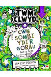 Cyfres Twm Clwyd: 10. Cŵn Sombi Ydi'r Gorau