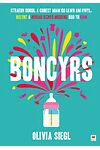 Boncyrs: Straeon Doniol a Gonest Mam Go Iawn a Hwyl, Helynt a Heriau Iechyd Meddwl Bod yn Fam