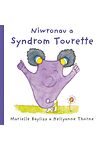 Niwronau a Syndrom Tourette