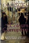 Colours of Corruption, The