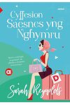 Cyfres Amdani: Cyffesion Saesnes yng Nghymru