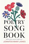 Poetry Songbook - Write Your Way to Happiness