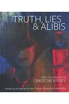 Truth, Lies & Alibis
